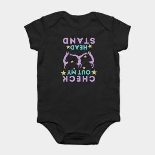 Check Out My Head Stand Baby Bodysuit